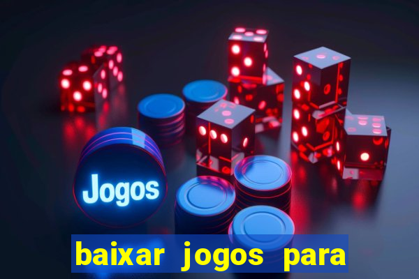 baixar jogos para pc torrent